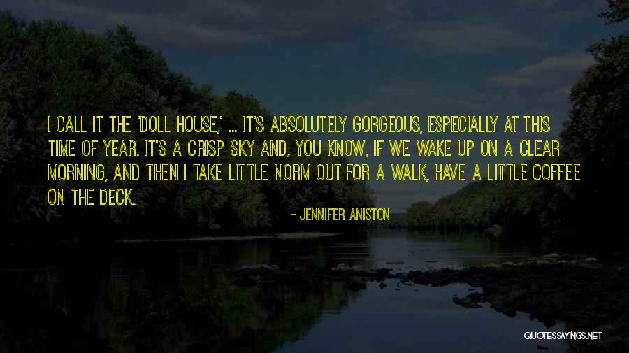 This House Of Sky Quotes By Jennifer Aniston This House Of Sky Quotes By Jennifer Aniston
