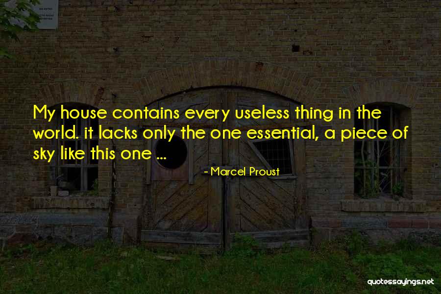 This House Of Sky Quotes By Marcel Proust This House Of Sky Quotes By Marcel Proust