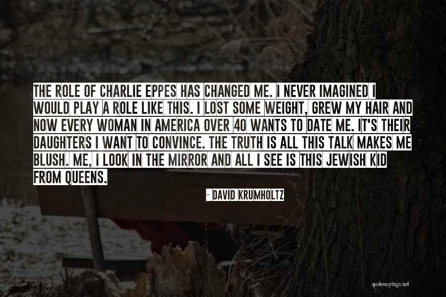 This Is 40 Quotes By David Krumholtz This Is 40 Quotes By David Krumholtz