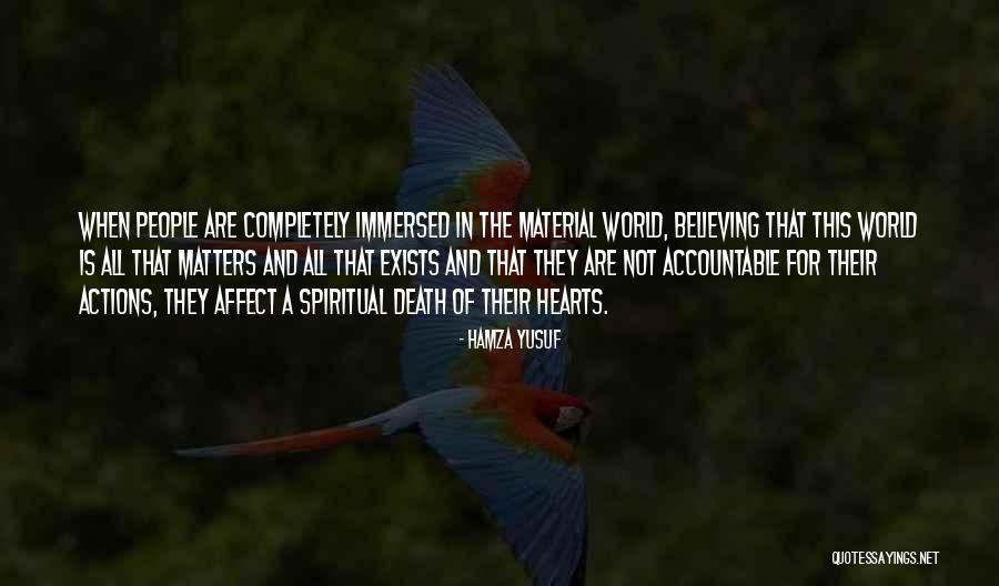 This Is All That Matters Quotes By Hamza Yusuf This Is All That Matters Quotes By Hamza Yusuf