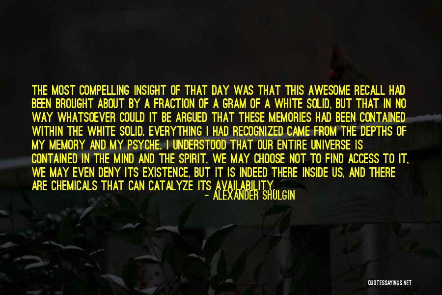 This Is Awesome Quotes By Alexander Shulgin This Is Awesome Quotes By Alexander Shulgin