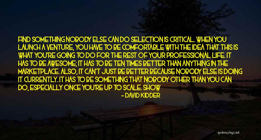 This Is Awesome Quotes By David Kidder This Is Awesome Quotes By David Kidder