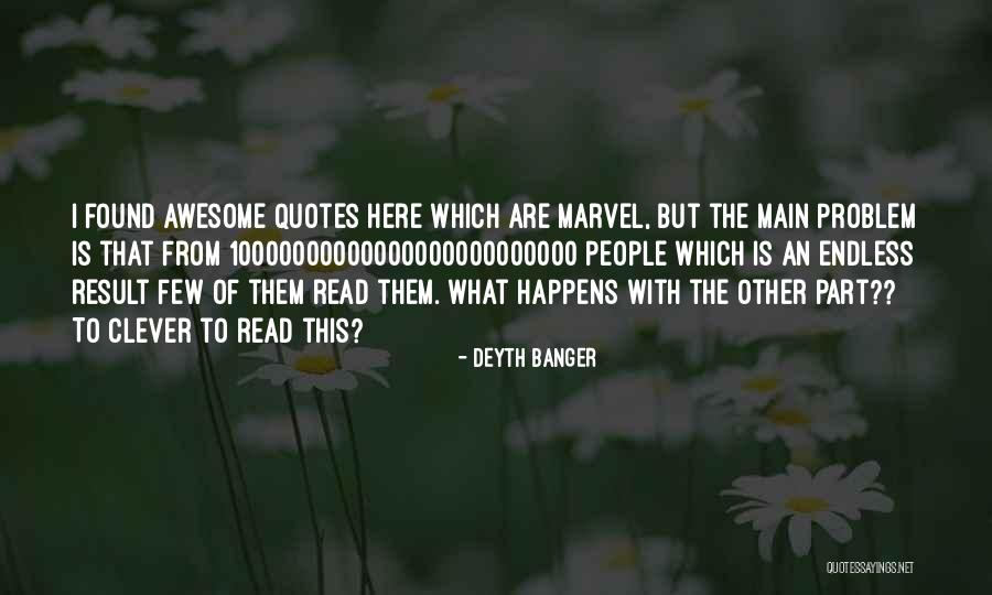 This Is Awesome Quotes By Deyth Banger