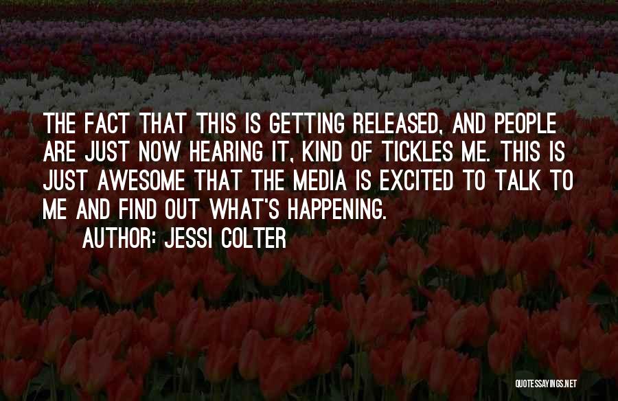This Is Awesome Quotes By Jessi Colter