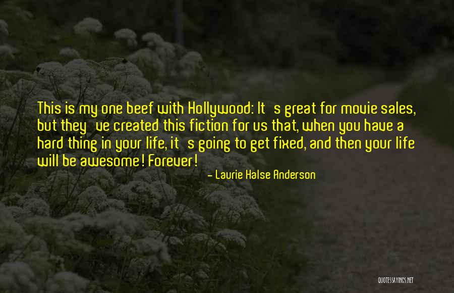 This Is Awesome Quotes By Laurie Halse Anderson