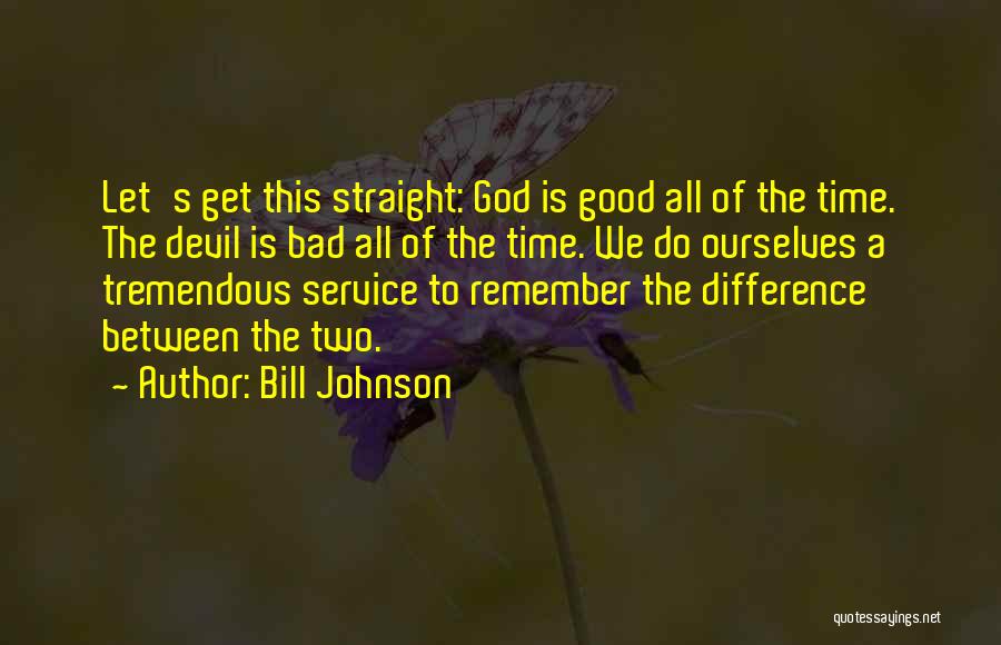 This Is Bill Quotes By Bill Johnson