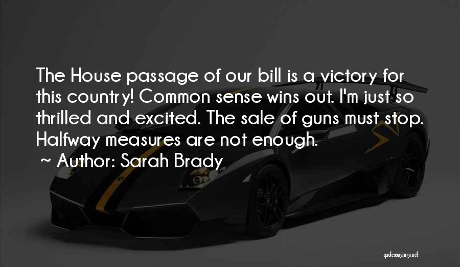 This Is Bill Quotes By Sarah Brady