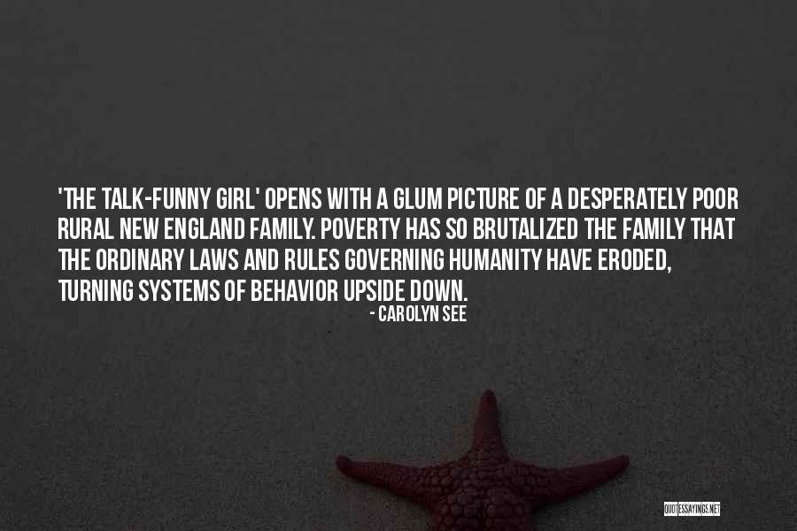 This Is England Funny Quotes By Carolyn See This Is England Funny Quotes By Carolyn See