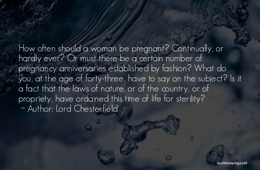 This Is Forty Quotes By Lord Chesterfield