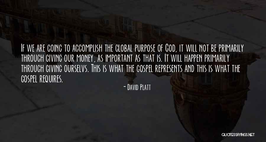 This Is Gospel Quotes By David Platt