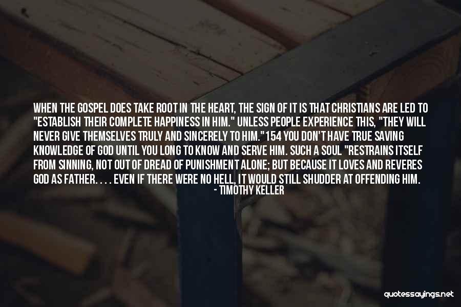 This Is Gospel Quotes By Timothy Keller