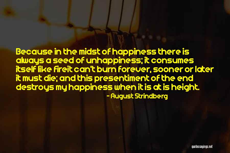 This Is Happiness Quotes By August Strindberg