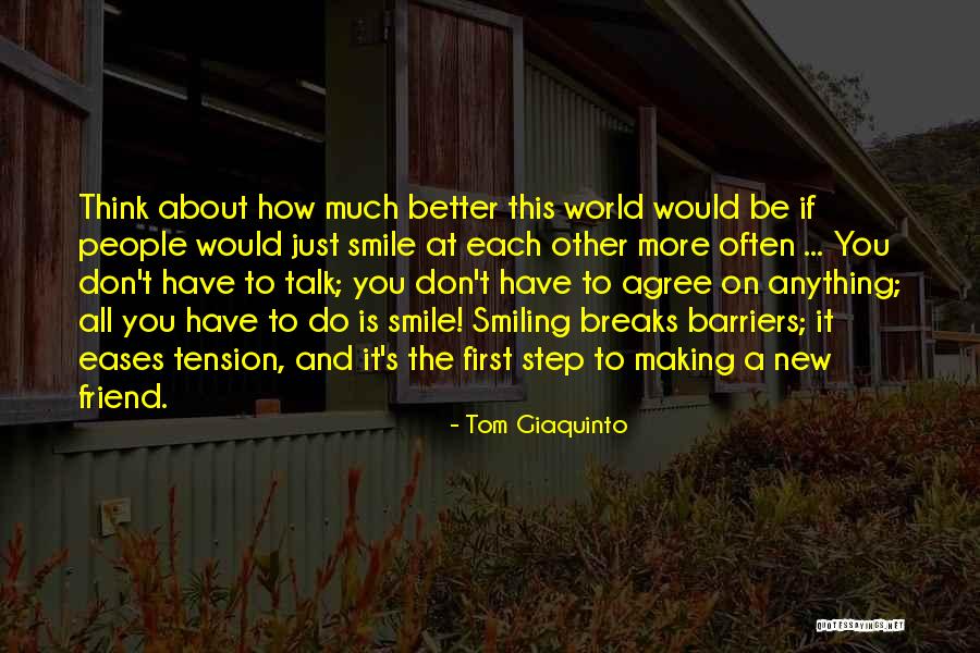 This Is Happiness Quotes By Tom Giaquinto