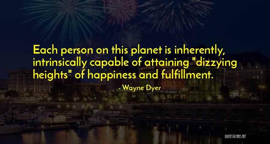 This Is Happiness Quotes By Wayne Dyer