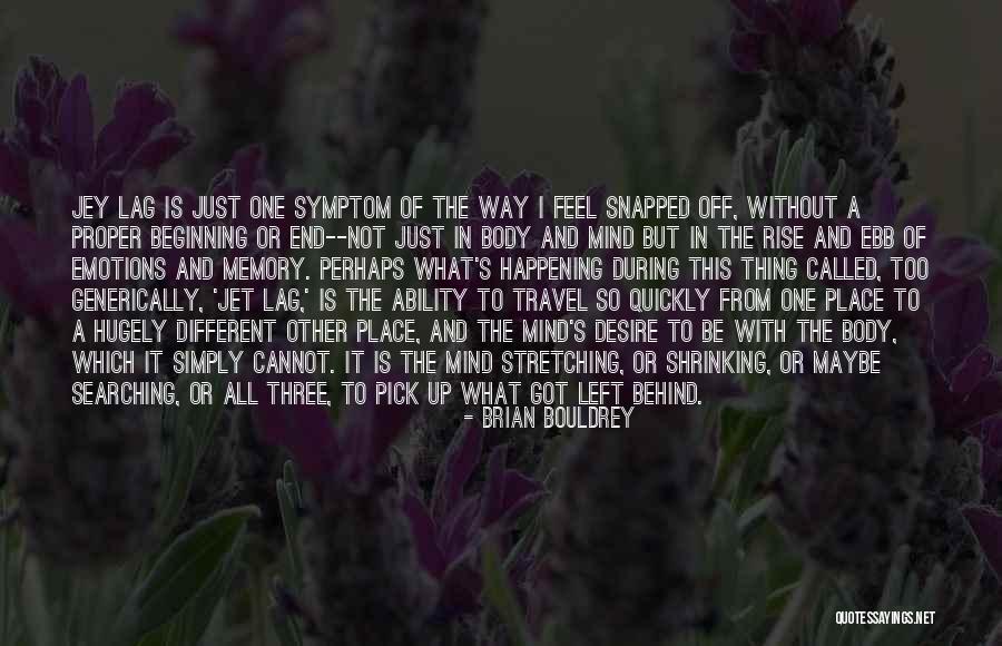 This Is Just The Beginning Quotes By Brian Bouldrey This Is Just The Beginning Quotes By Brian Bouldrey