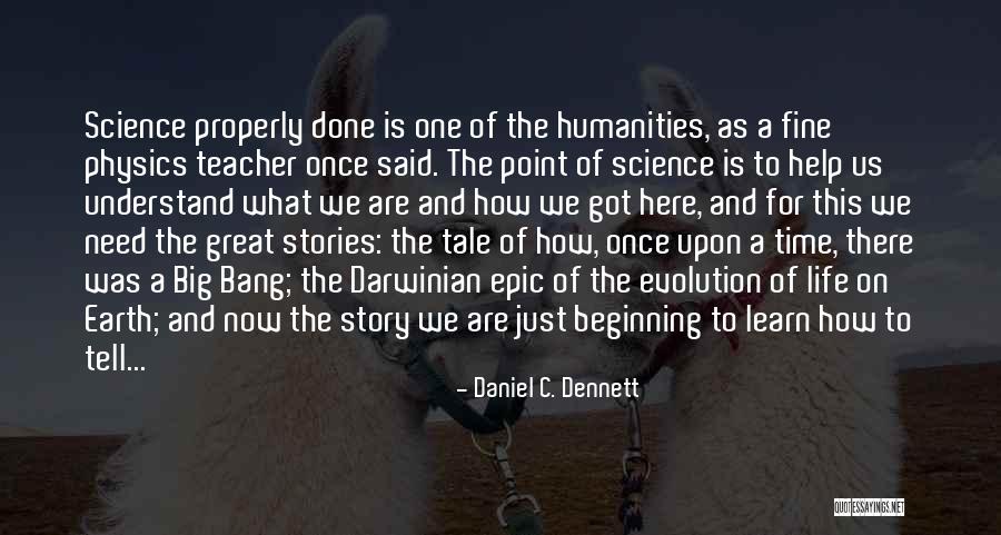 This Is Just The Beginning Quotes By Daniel C. Dennett This Is Just The Beginning Quotes By Daniel C. Dennett