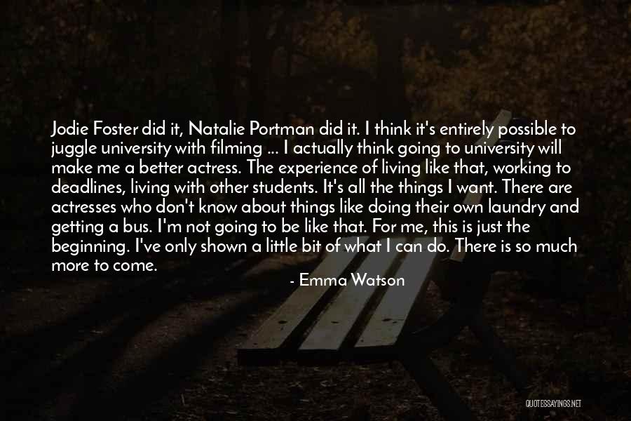 This Is Just The Beginning Quotes By Emma Watson This Is Just The Beginning Quotes By Emma Watson