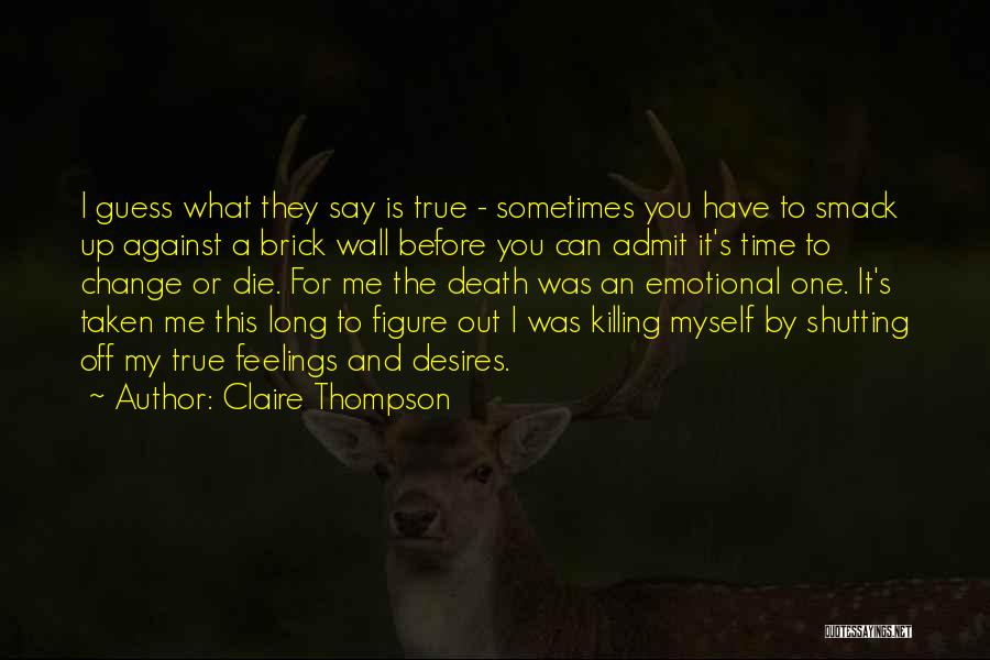 This Is Killing Me Quotes By Claire Thompson