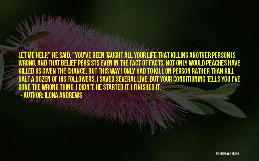 This Is Killing Me Quotes By Ilona Andrews