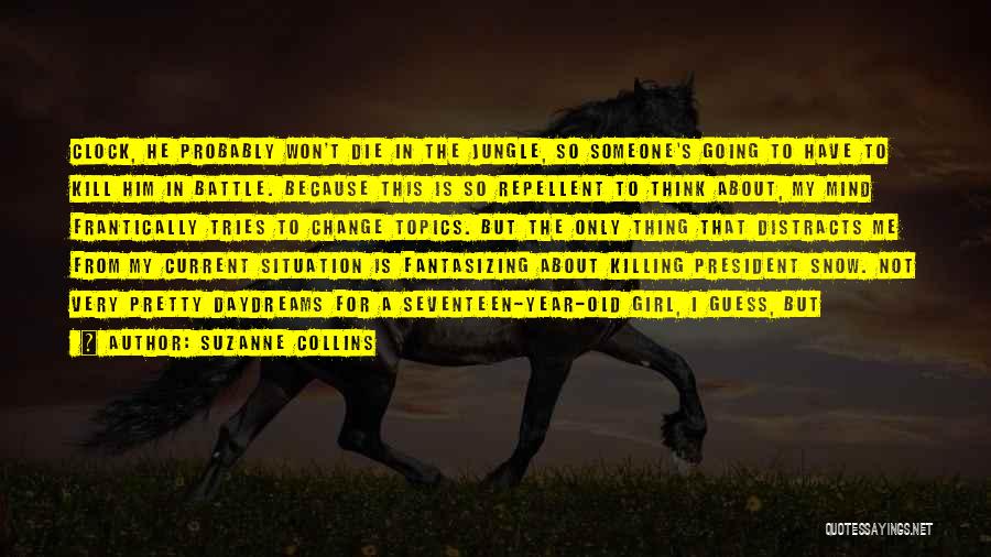 This Is Killing Me Quotes By Suzanne Collins