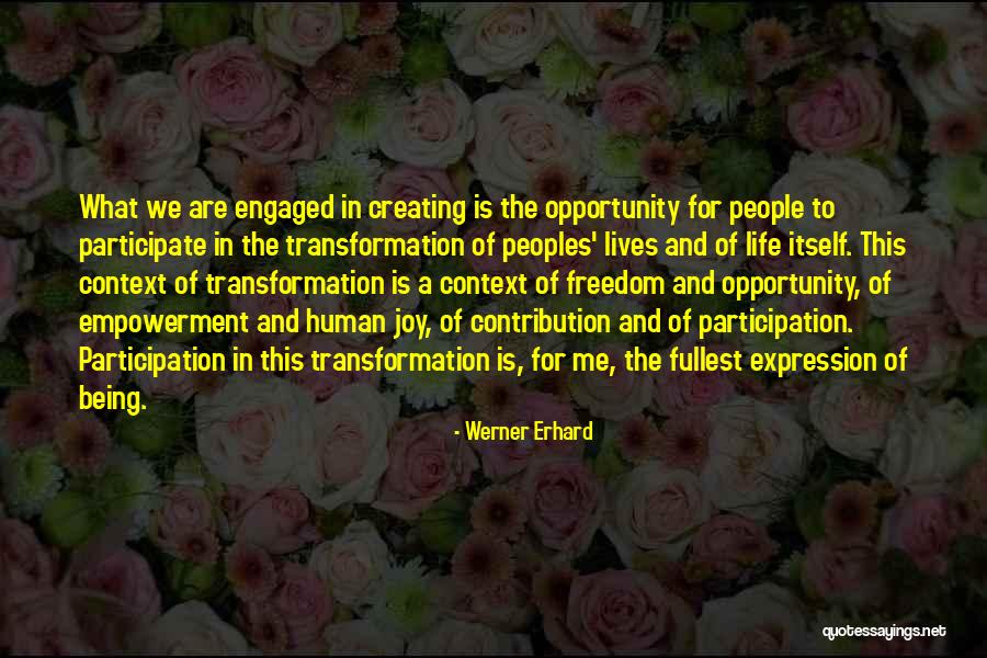 This Is Life Quotes By Werner Erhard