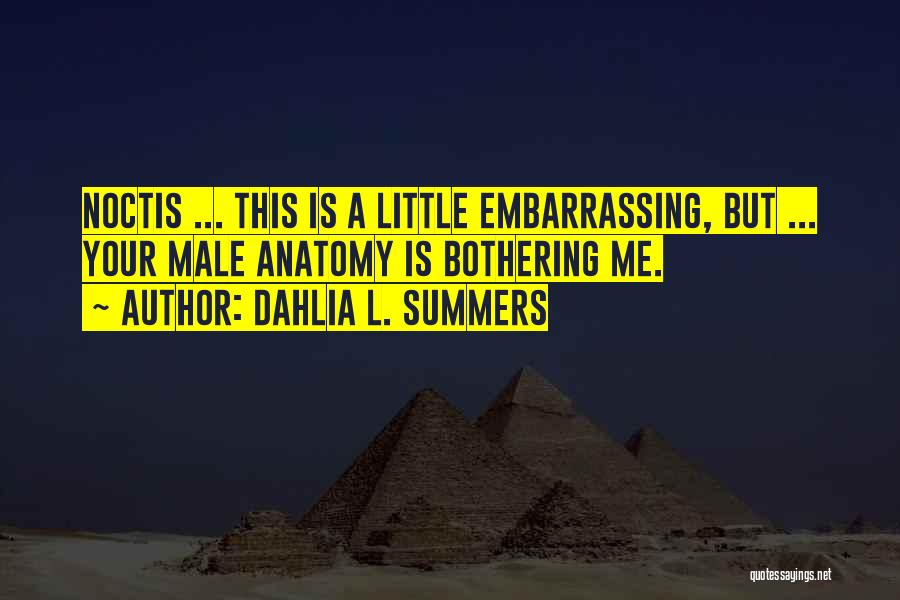 This Is Me Funny Quotes By Dahlia L. Summers