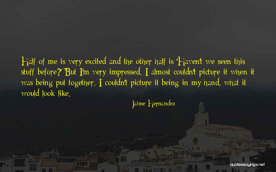 This Is Me Picture Quotes By Jaime Hernandez