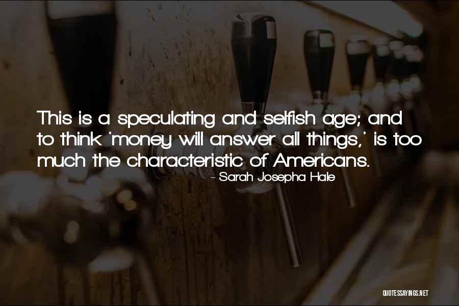 This Is Money Quotes By Sarah Josepha Hale This Is Money Quotes By Sarah Josepha Hale