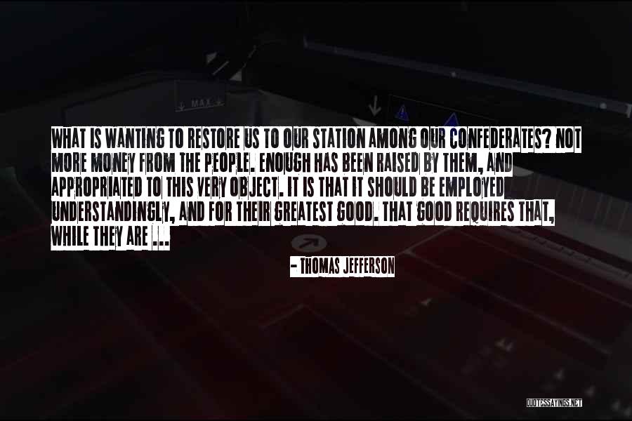 This Is Money Quotes By Thomas Jefferson This Is Money Quotes By Thomas Jefferson