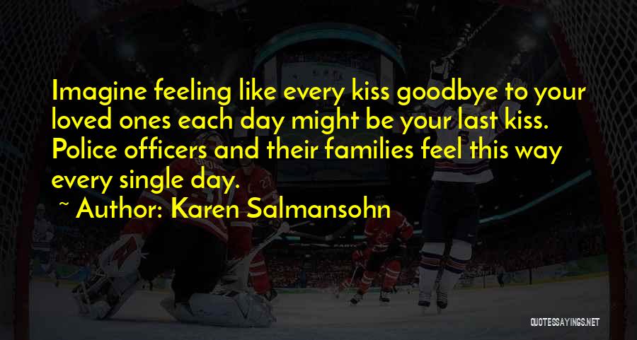 This Is My Last Goodbye Quotes By Karen Salmansohn