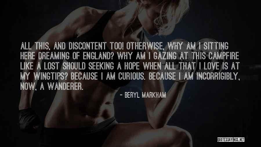 This Is My Love Quotes By Beryl Markham This Is My Love Quotes By Beryl Markham