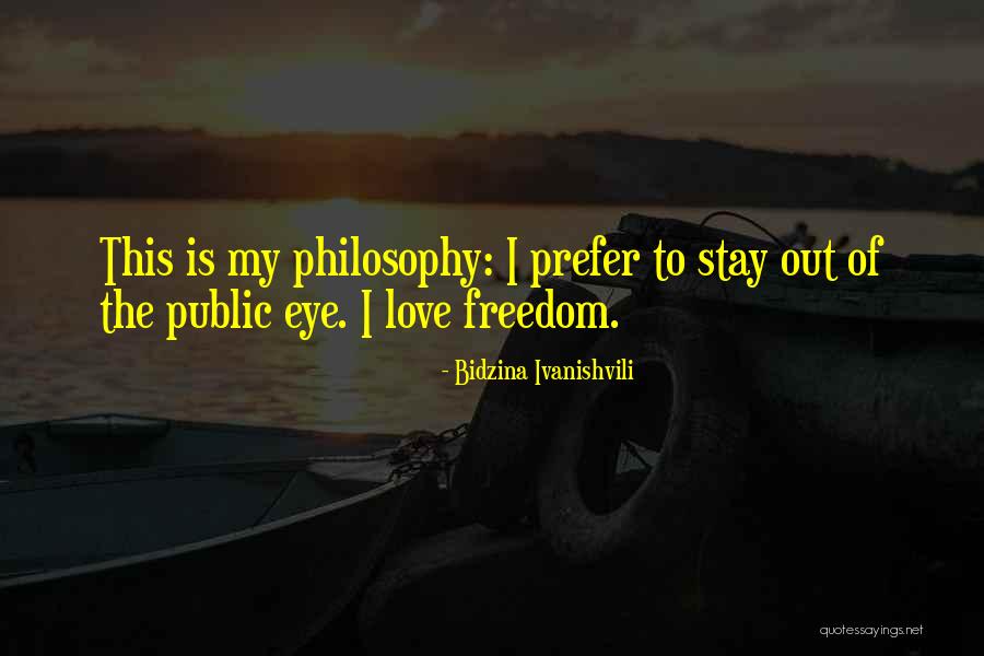 This Is My Love Quotes By Bidzina Ivanishvili This Is My Love Quotes By Bidzina Ivanishvili