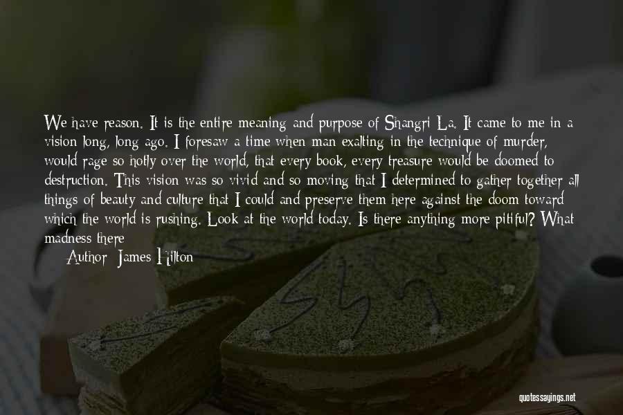 This Is My Own Life Quotes By James Hilton