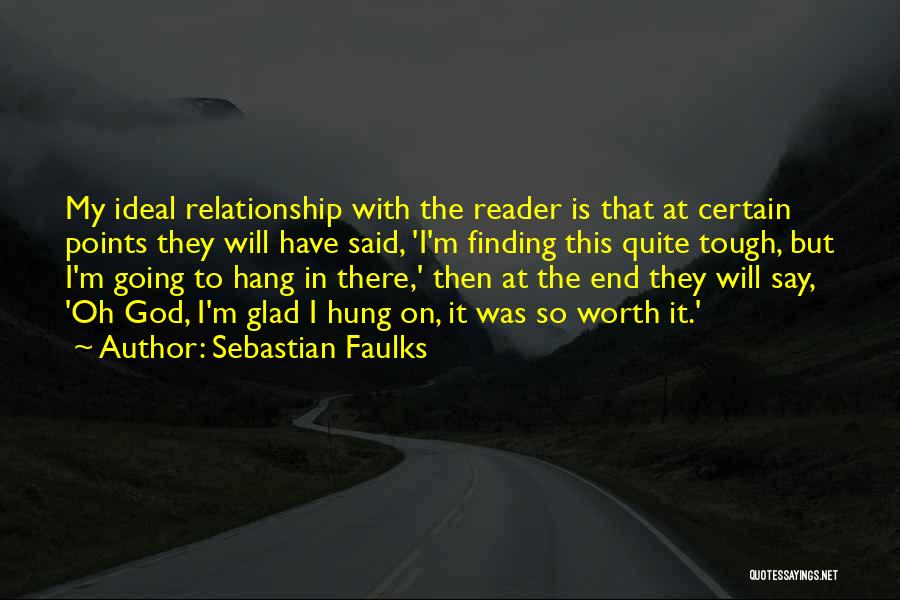 This Is My Relationship Quotes By Sebastian Faulks