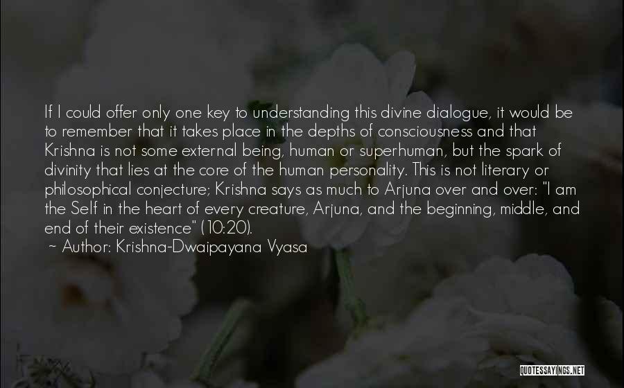 This Is Not The End But The Beginning Quotes By Krishna-Dwaipayana Vyasa