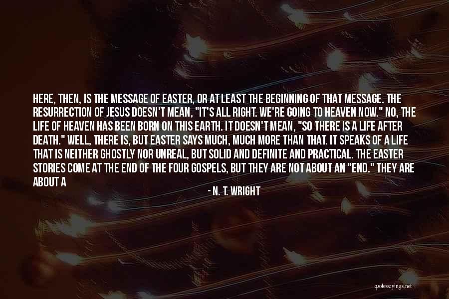 This Is Not The End But The Beginning Quotes By N. T. Wright