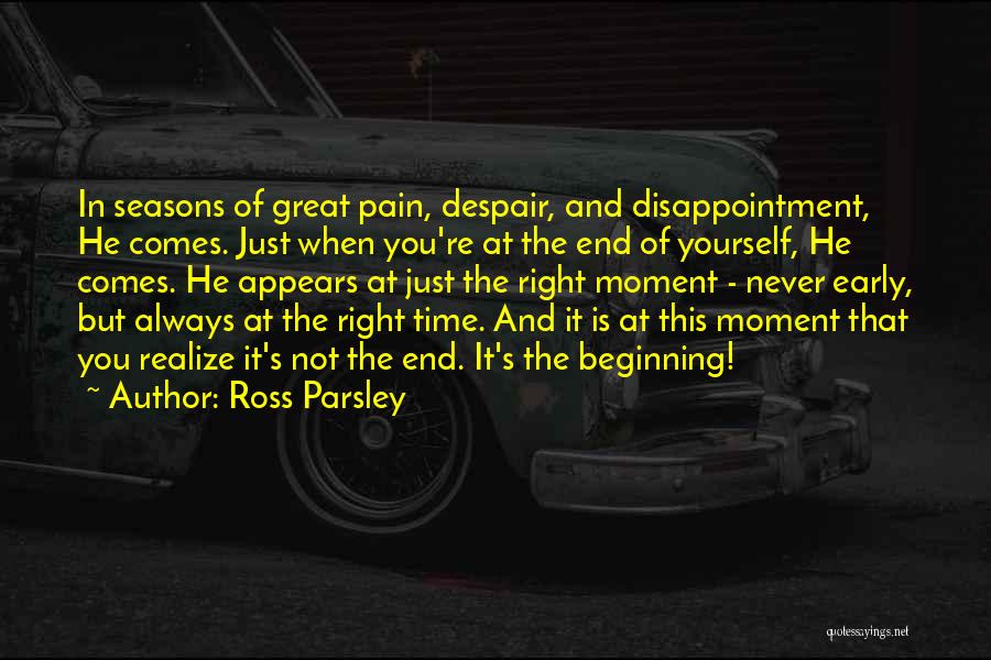 This Is Not The End But The Beginning Quotes By Ross Parsley