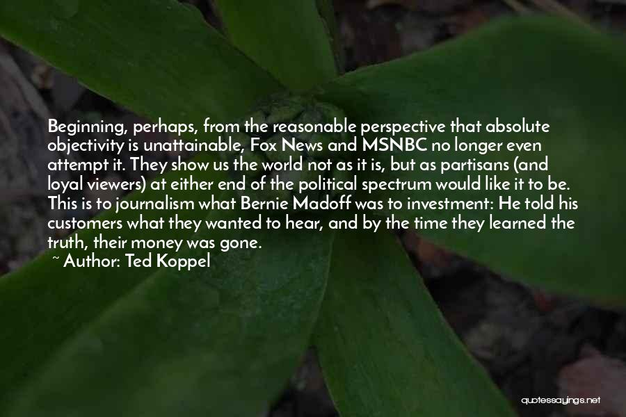 This Is Not The End But The Beginning Quotes By Ted Koppel