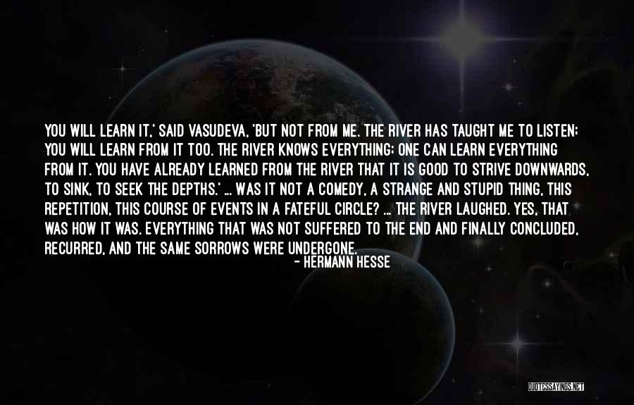 This Is Not The End Of Me Quotes By Hermann Hesse