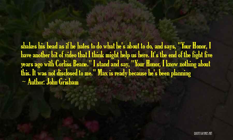 This Is Not The End Of Me Quotes By John Grisham