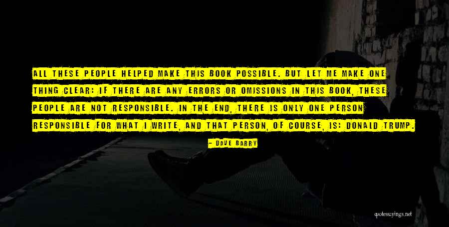 This Is Not The End Of The Book Quotes By Dave Barry This Is Not The End Of The Book Quotes By Dave Barry