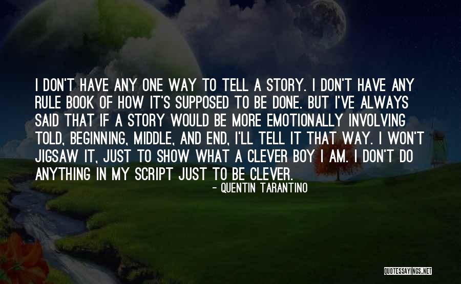 This Is Not The End Only The Beginning Quotes By Quentin Tarantino