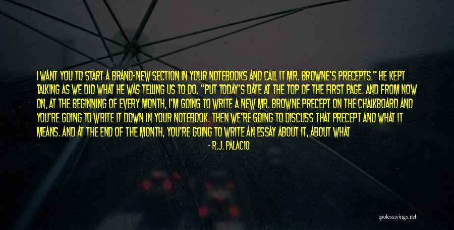 This Is Not The End Only The Beginning Quotes By R.J. Palacio