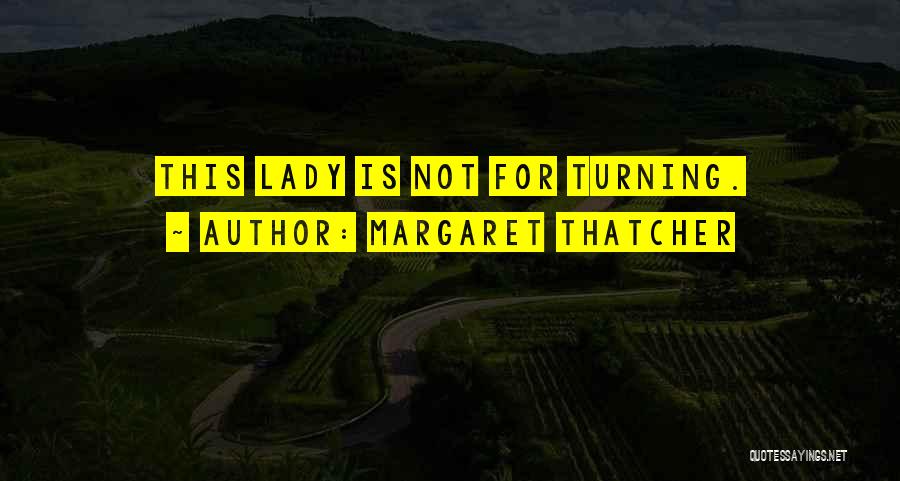 This Is Quotes By Margaret Thatcher