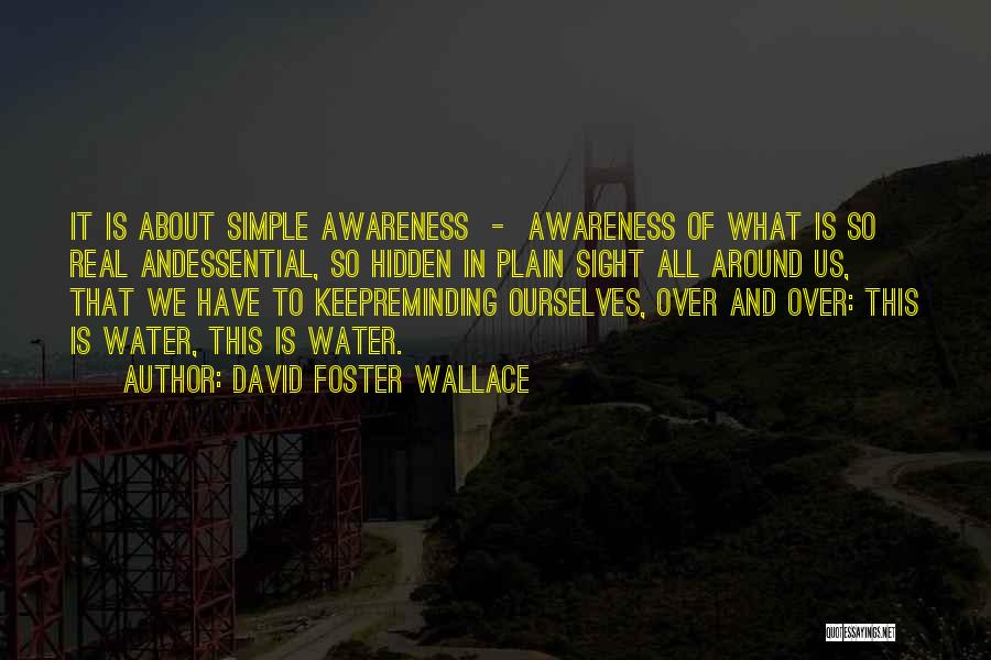 This Is Real Life Quotes By David Foster Wallace
