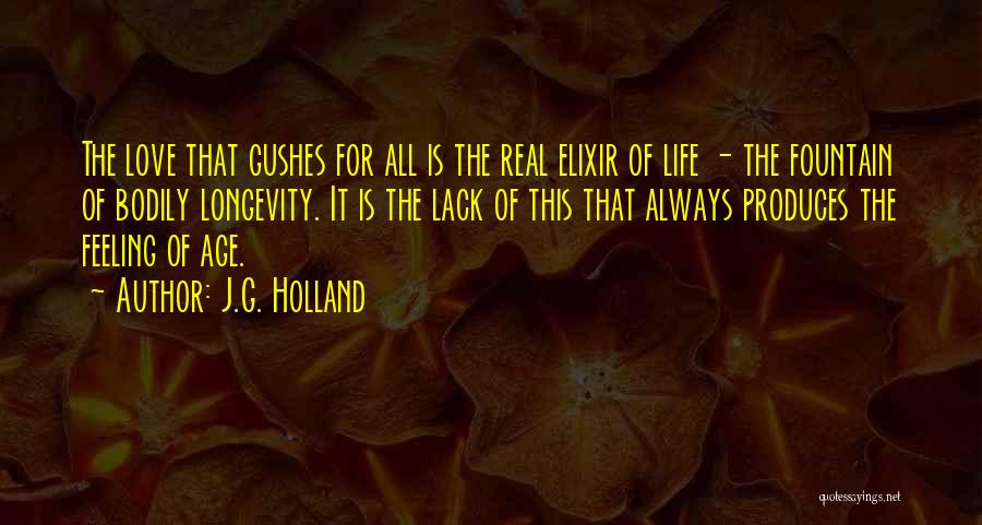This Is Real Love Quotes By J.G. Holland