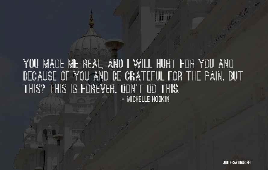 This Is Real Me Quotes By Michelle Hodkin This Is Real Me Quotes By Michelle Hodkin