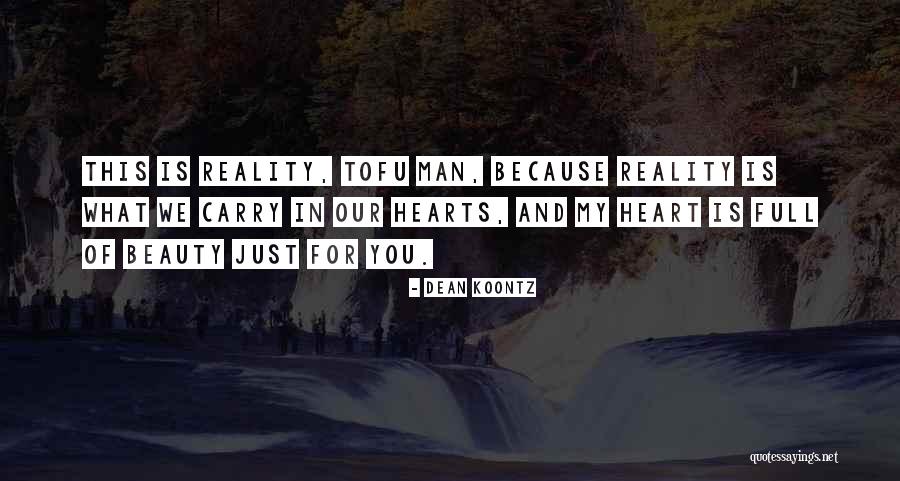 This Is Reality Quotes By Dean Koontz