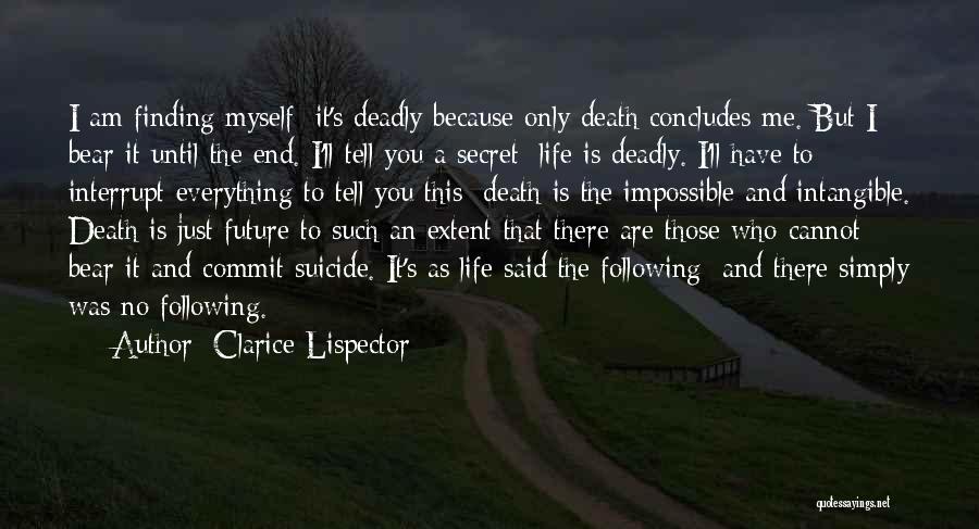This Is Simply Me Quotes By Clarice Lispector