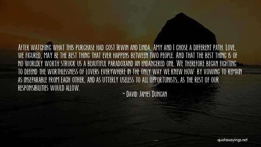 This Is The Best Thing Ever Quotes By David James Duncan This Is The Best Thing Ever Quotes By David James Duncan
